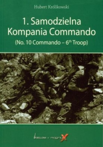 1. Samodzielna Kompania Commando - Hubert Królikowski