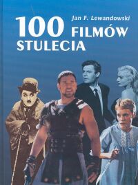 100 filmów stulecia - J. Lewandowski