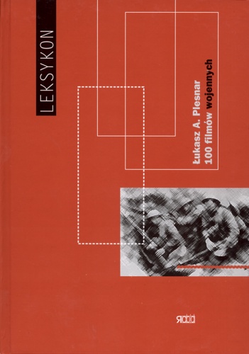 100 filmów wojennych - Łukasz A. Plesnar