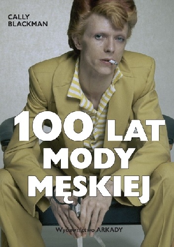 100 lat mody męskiej - Cally Blackman