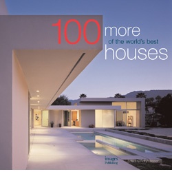 100 more of the World's Best houses - Robyn Beaver