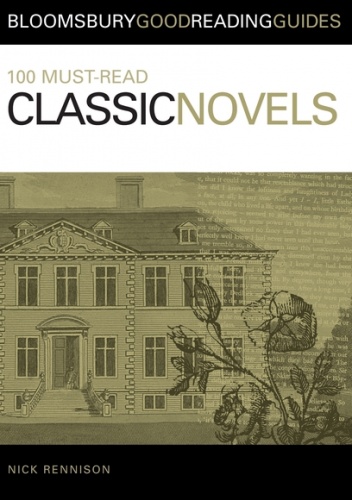 100 Must-read Classic Novels - Nick Rennison