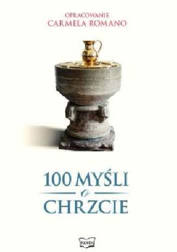 100 myśli o Chrzcie - Carmela Romano