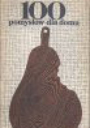 100 pomysłów dla domu - Alicja Szymańska