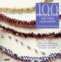 100 projektów biżuterii z koralików - Burnham Stephanie