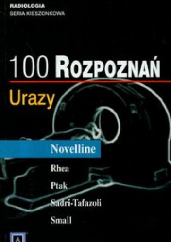 100 rozpoznań. Urazy