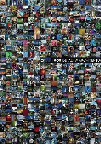 1000 detali w architekturze - Alex Sanchez Vidiella