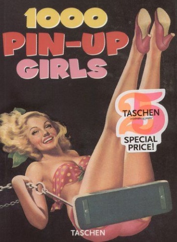 1000 Pin Up Girls - Harald Hellmann