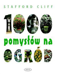 1000 pomysłów na ogród - Cliff Stafford