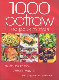 1000 potraw na polskim stole - praca zbiorowa