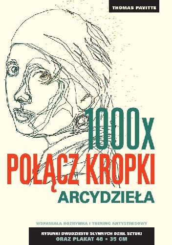 1000x połącz kropki: Arcydzieła - Thomas Pavitte
