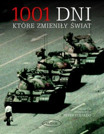 1001 dni, które zmieniły świat - Peter Furtado