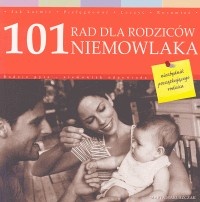 101 rad dla rodziców niemowlaka - Marta Maruszczak