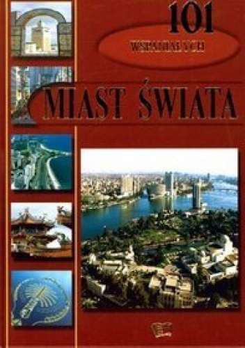 101 wspaniałych   miast świata - Enzo Terzi