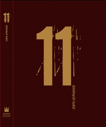 11 dzielnych ludzi: w 90. rocznicę odzyskania przez Polskę niepodległości - Jarosław Warzecha