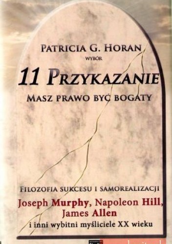 11 przykazanie. Masz prawo być bogaty - Patricia Horan