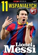 11 wspaniałych. Lionel Messi - praca zbiorowa