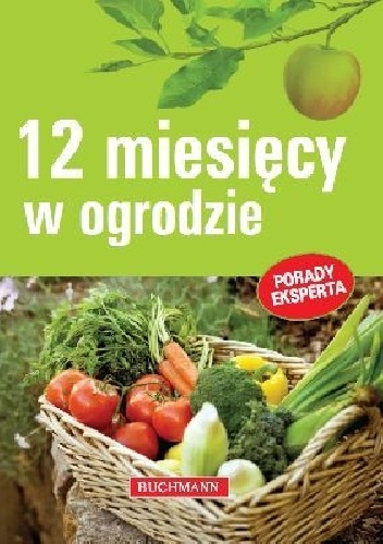 12 miesięcy w ogrodzie - Jerzy Woźniak