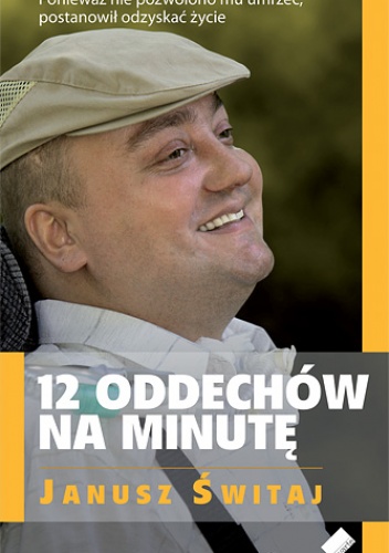 12 oddechów na minutę - Janusz Świtaj