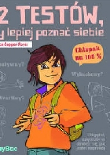 12 testów, aby lepiej poznać siebie. Chłopak na 100% - Beatrice Copper-Royer
