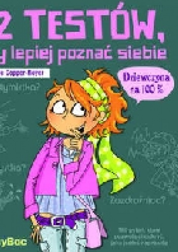 12 testów, aby lepiej poznać siebie. Dziewczyna na 100% - Beatrice Copper-Royer