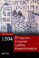 1204. IV wyprawa krzyżowa i tajemnica Konstantynopola - Meschini Marco