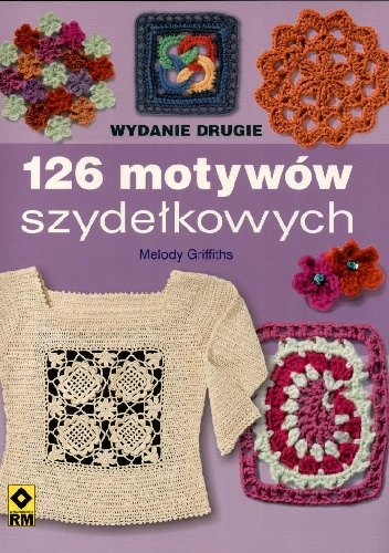 126 motywów szydełkowych - Melody Griffiths