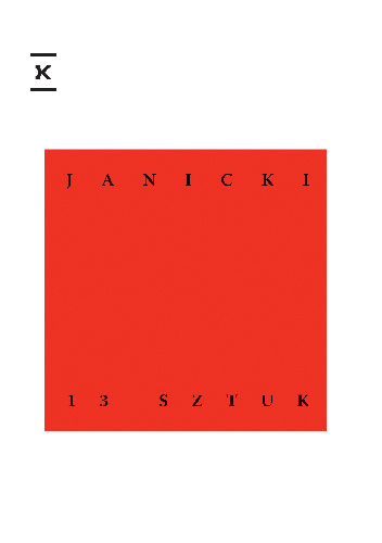 13 sztuk - Piotr Janicki