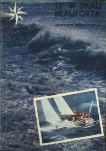 13º w skali Beauforta - Zbigniew Kosiorowski