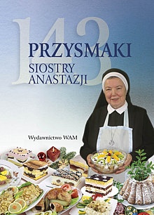 143 przysmaki Siostry Anastazji - Anastazja Pustelnik FDC