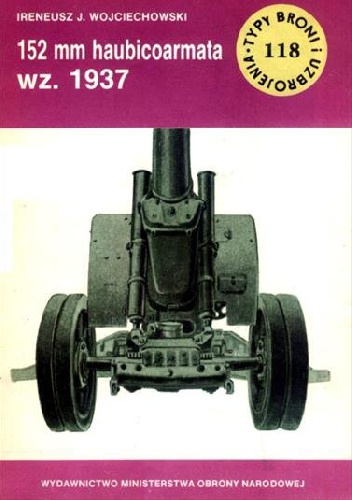 152 mm haubicoarmata wz. 1937 - Ireneusz J. Wojciechowski