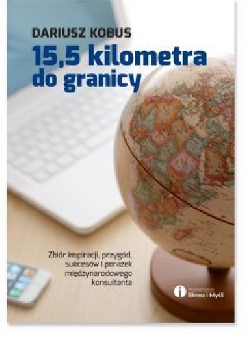 15,5 kilometra do granicy - Dariusz Kobus