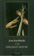 1789. Emblematy rozumu - Jean Starobinski