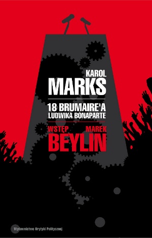 18 brumaire’a Ludwika Bonaparte - Karol Marks, Marek Beylin