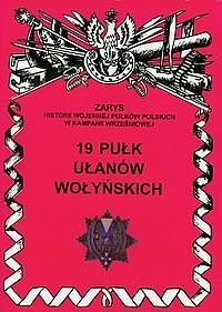 19 pułk Ułanów Wołyńskich - Jerzy S. Wojciechowski