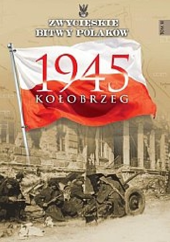 1945 Kołobrzeg - Marcin Leszczyński
