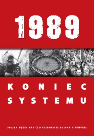 1989. Koniec systemu - praca zbiorowa