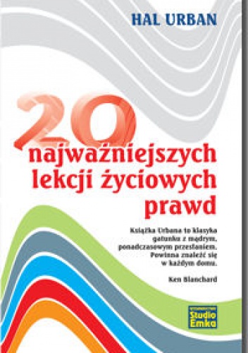 20 najważniejszych lekcji życiowych prawd - Hal Urban