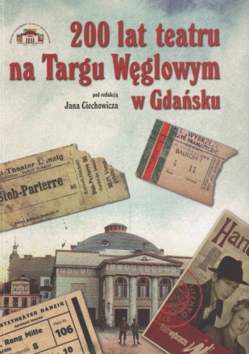 200 lat teatru na Targu Węglowym w Gdańsku - Jan Ciechowicz