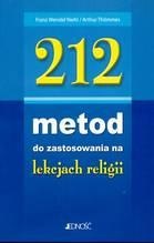 212 metod do zastosowania na lekcjach religii - Franz Wendel Niehl, Arthur Thommes