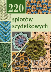 220 splotów szydełkowych - praca zbiorowa