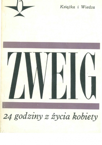 24 godziny z życia kobiety - Stefan Zweig
