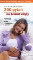 300 pytań na temat ciąży - Brigitte Holzgreve