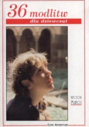 36 modlitw dla dziewcząt - Hector Munoz