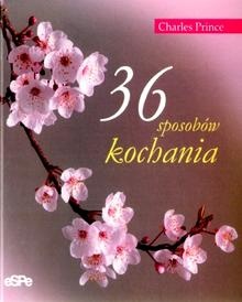 36 sposobów kochania. Wydanie 2 - Charles Prince