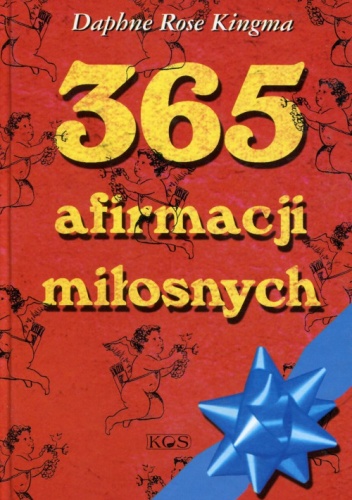 365 afirmacji miłosnych - Kingma Daphne Rose