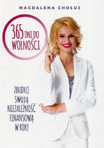 365 dni do wolności - Magdalena Chołuj