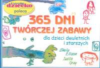 365 dni twórczej zabawy dla dzieci dwuletnich i starszych - Sheila Ellison