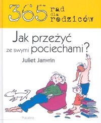 365 rad dla rodziców - Juliet Janvrin