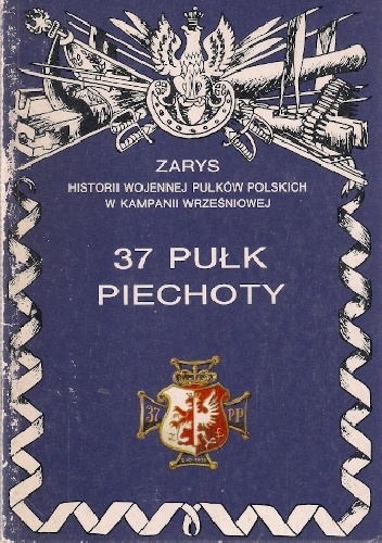37 Pułk Piechoty - Eugeniusz Walczak